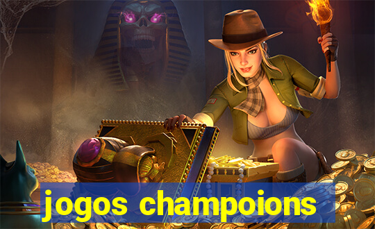 jogos champoions