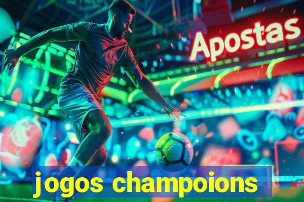 jogos champoions