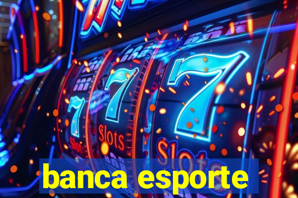 banca esporte