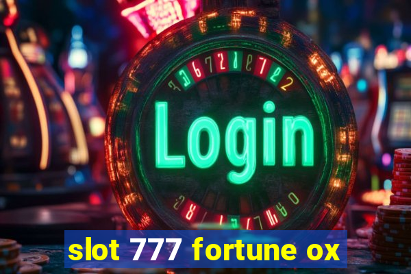 slot 777 fortune ox