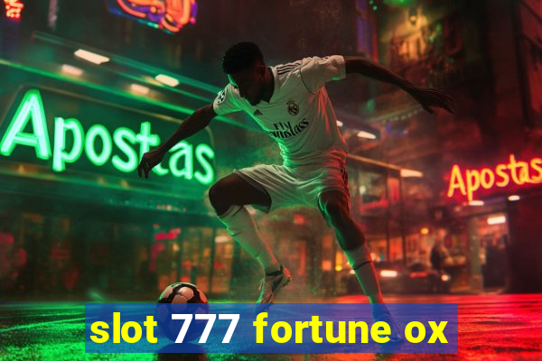 slot 777 fortune ox