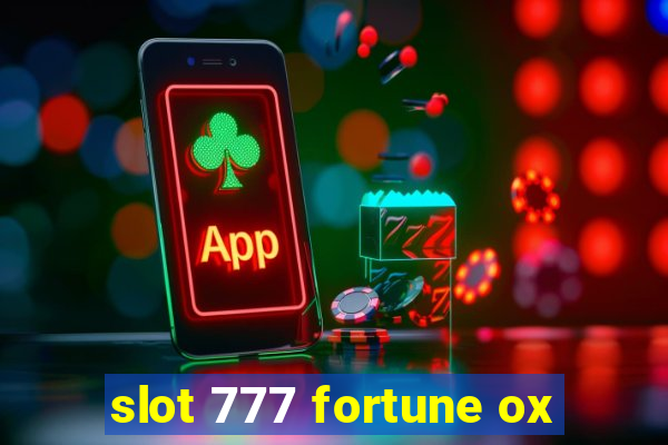 slot 777 fortune ox