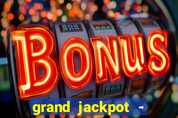 grand jackpot - vegas casino