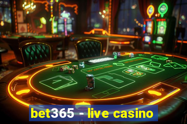 bet365 - live casino