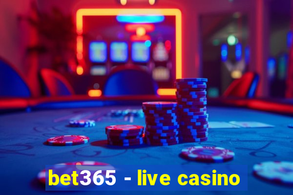 bet365 - live casino