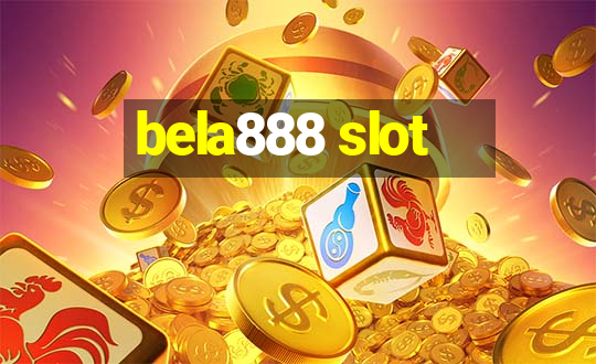 bela888 slot