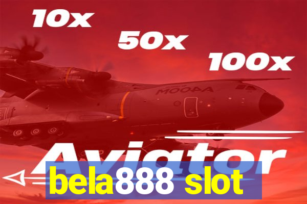 bela888 slot