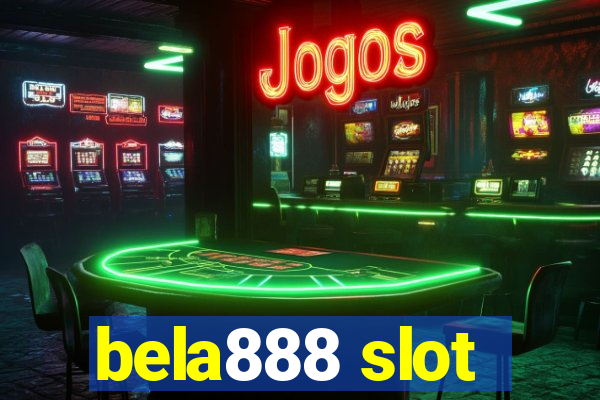 bela888 slot