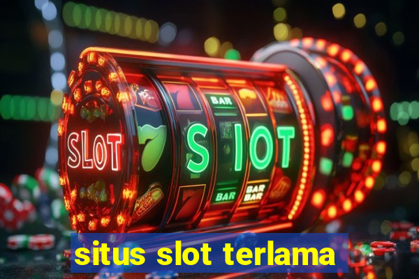 situs slot terlama