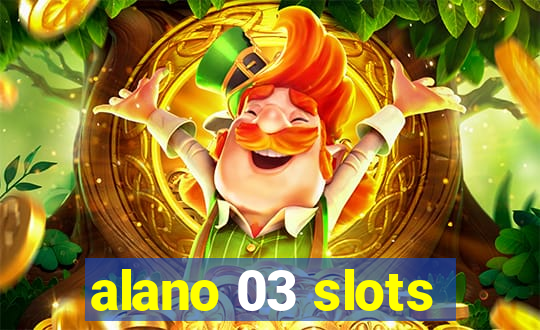 alano 03 slots