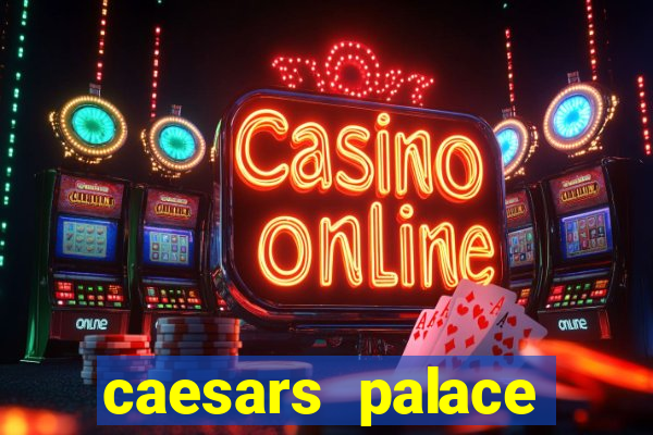 caesars palace hotel and casino