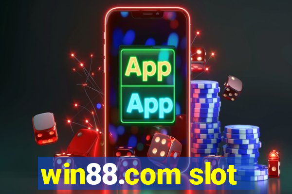 win88.com slot