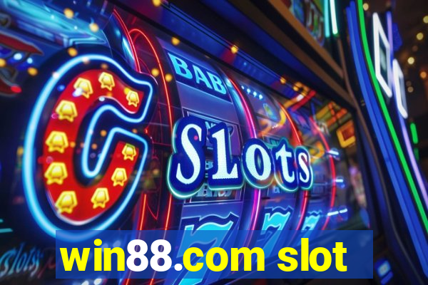 win88.com slot