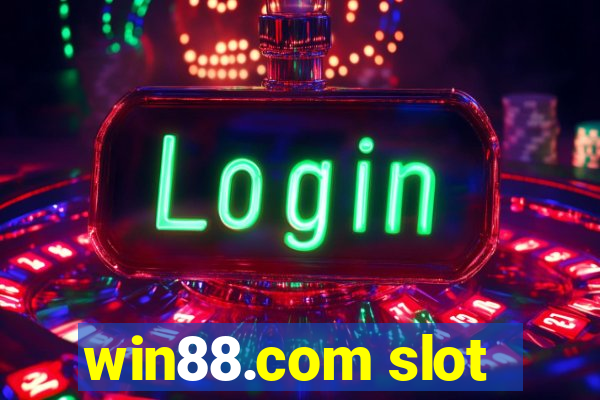 win88.com slot