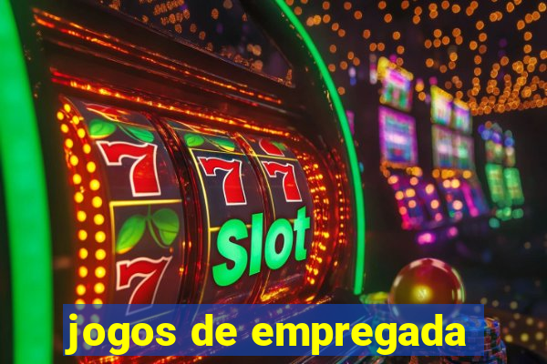 jogos de empregada