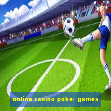 online casino poker games