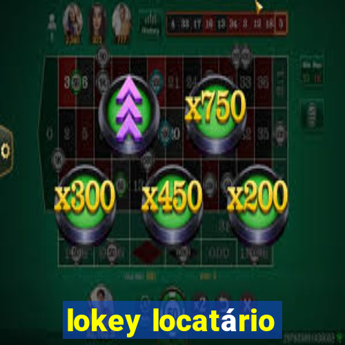 lokey locatário