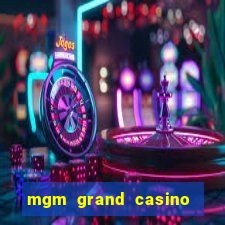 mgm grand casino and hotel