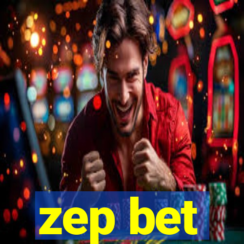 zep bet