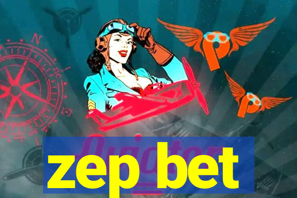 zep bet