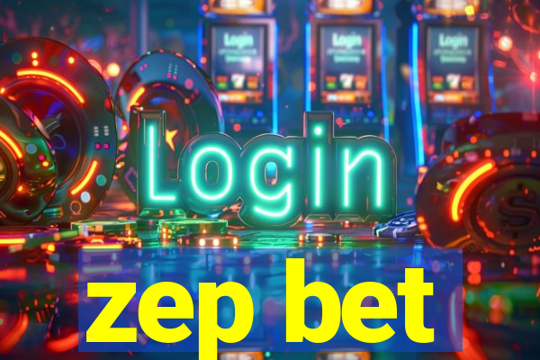 zep bet