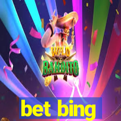 bet bing