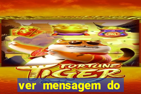 ver mensagem do bingo da amizade