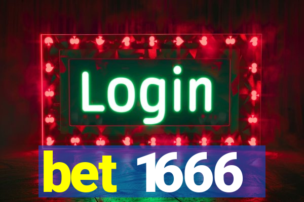 bet 1666