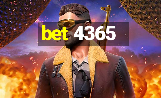 bet 4365