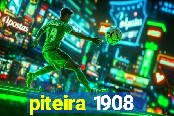 piteira 1908