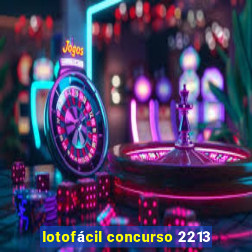 lotofácil concurso 2213