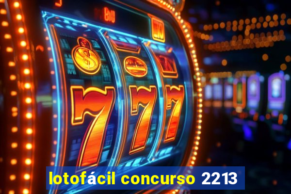 lotofácil concurso 2213