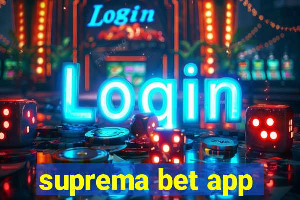 suprema bet app