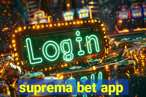 suprema bet app