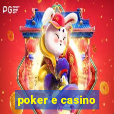 poker e casino