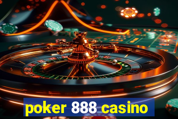 poker 888 casino