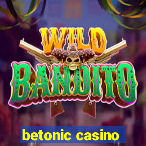 betonic casino