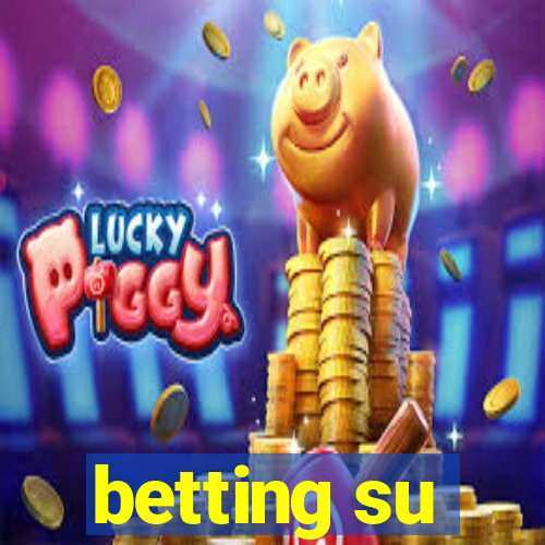 betting su