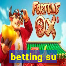 betting su