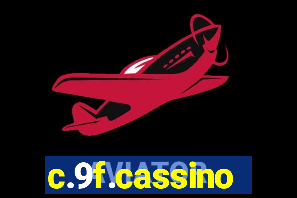 c.9f.cassino