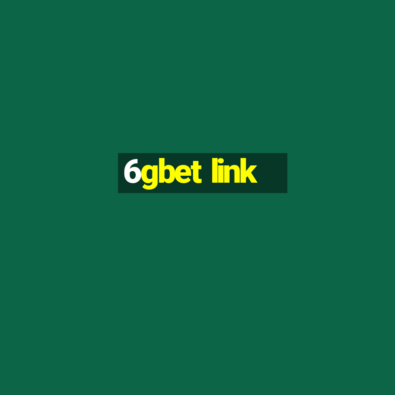 6gbet link