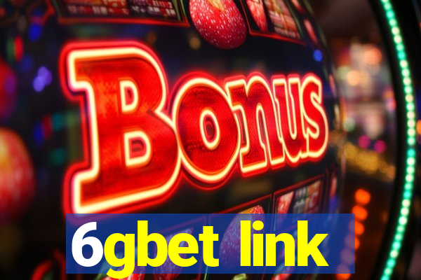 6gbet link