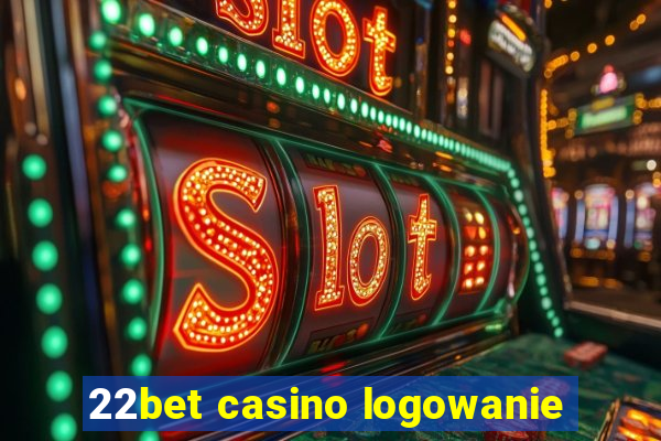 22bet casino logowanie