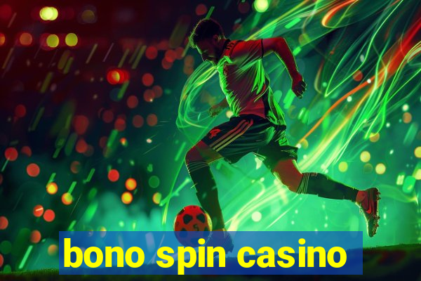 bono spin casino