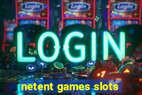 netent games slots