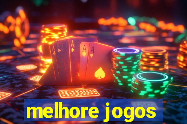 melhore jogos