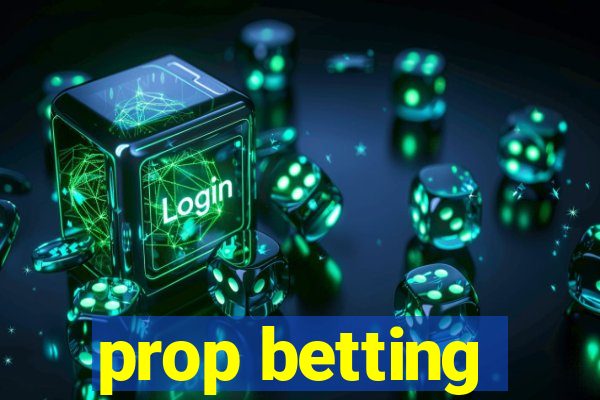 prop betting