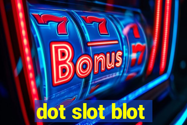 dot slot blot