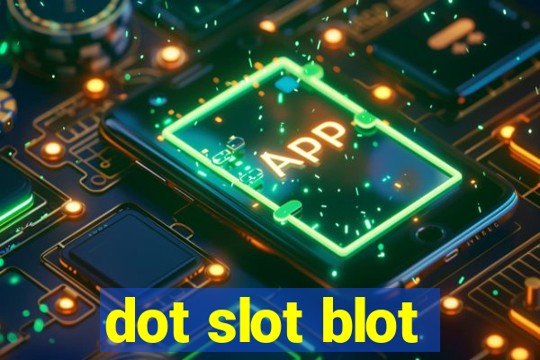 dot slot blot