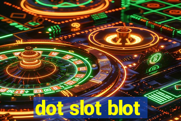 dot slot blot